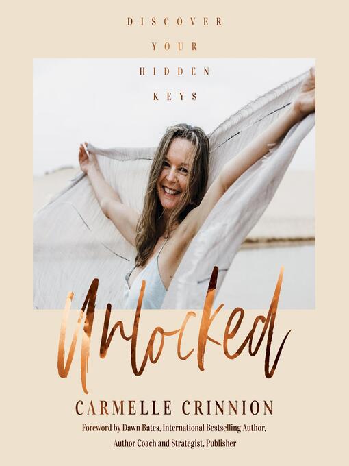 Title details for Unlocked by Carmelle Crinnion - Wait list
